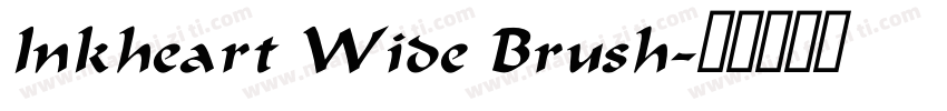 Inkheart Wide Brush字体转换
